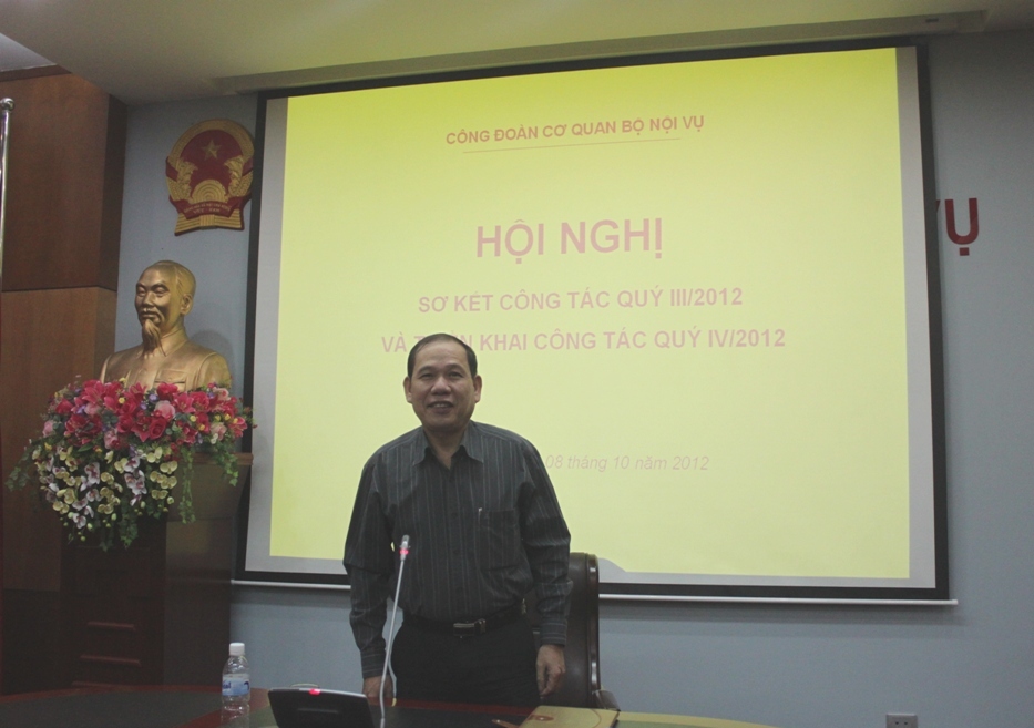 Công đoàn cơ quan Bộ Nội vụ: Hội nghị Sơ kết công tác quý III/2012 và triển khai công tác quý IV/2012